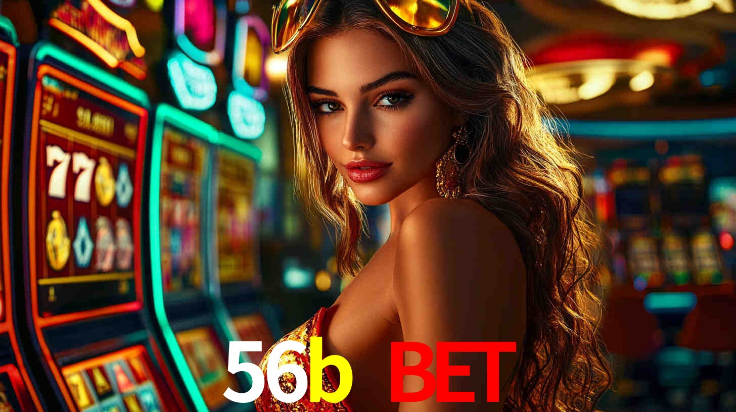 Welcome Bonus 56b bet