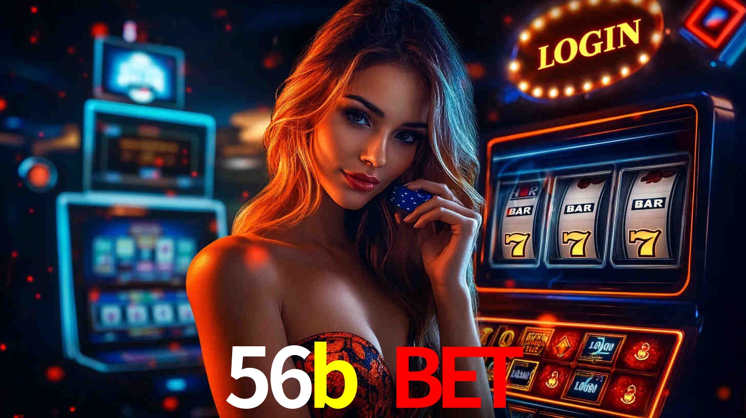 56b bet,56b.com