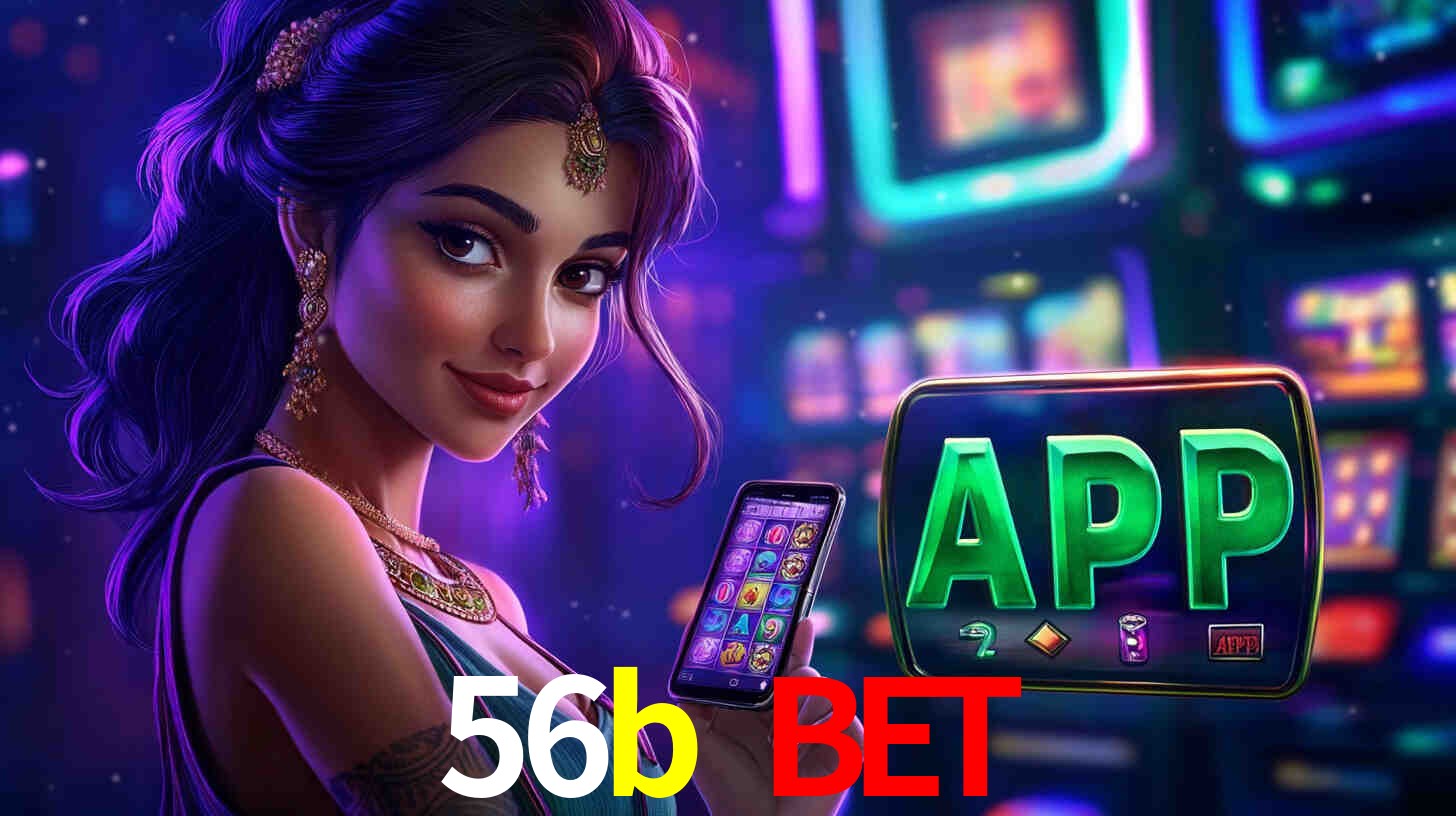 56b bet,56b.com