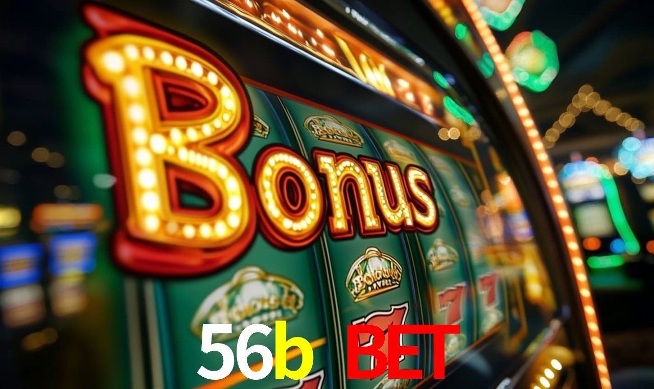 Jogos com bônus e suporte 24h na 56b bet